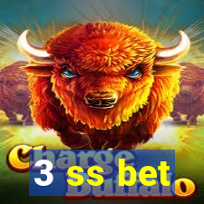 3 ss bet